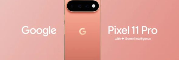 Google Pixel 11 Series Launches With Tensor G6 and Higher Prices